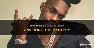 Discover Ynw Melly's Zodiac Sign and Its Impact on His Life