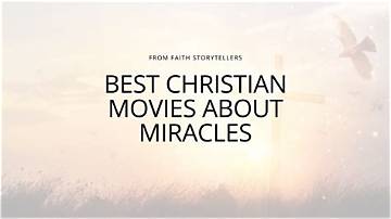 Divine Miracles: Uncovering Movies Inspired by "Miracles from Heaven"